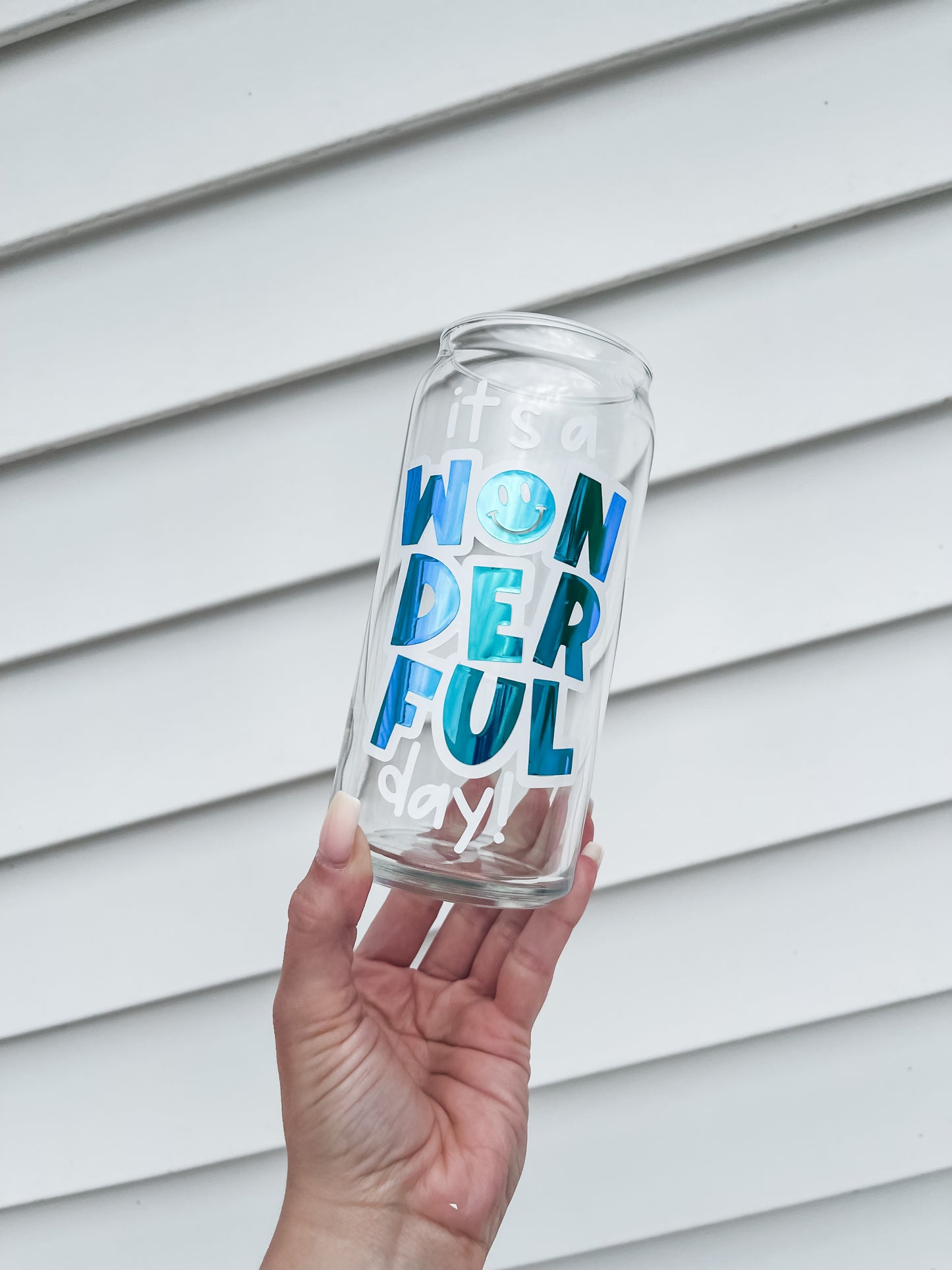 It’s A Wonderful Day Glass- 20 oz