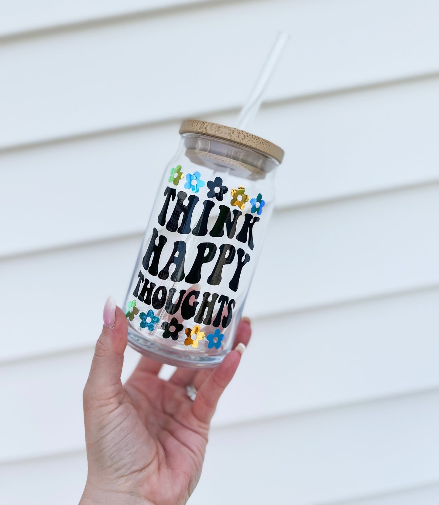 Think Happy Thoughts Glass